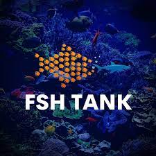 Fsh Tank