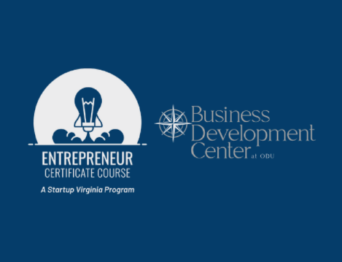Empowering Virginia’s Entrepreneurs: The Entrepreneur Certification Program at Old Dominion University’s Business Development Center